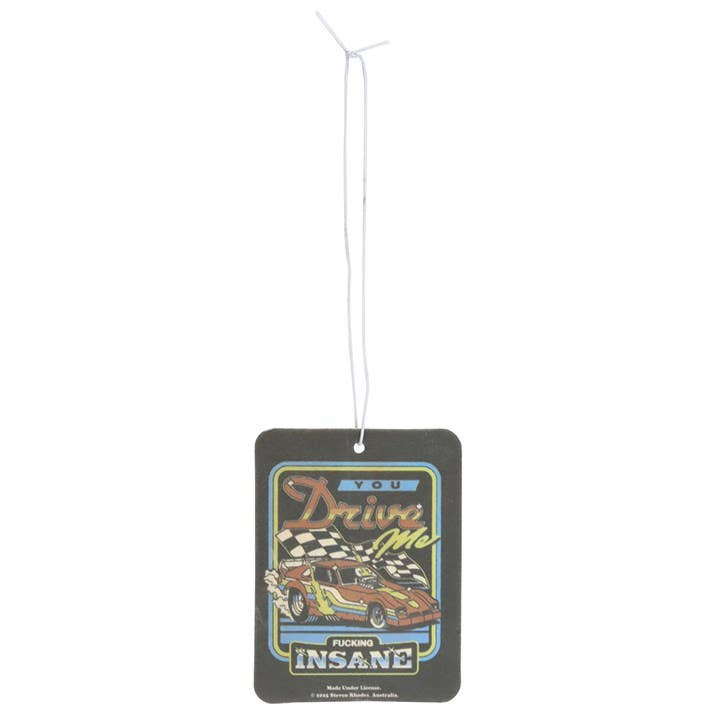 You Drive Me Insane Vanilla Air Freshener by Steven Rhodes